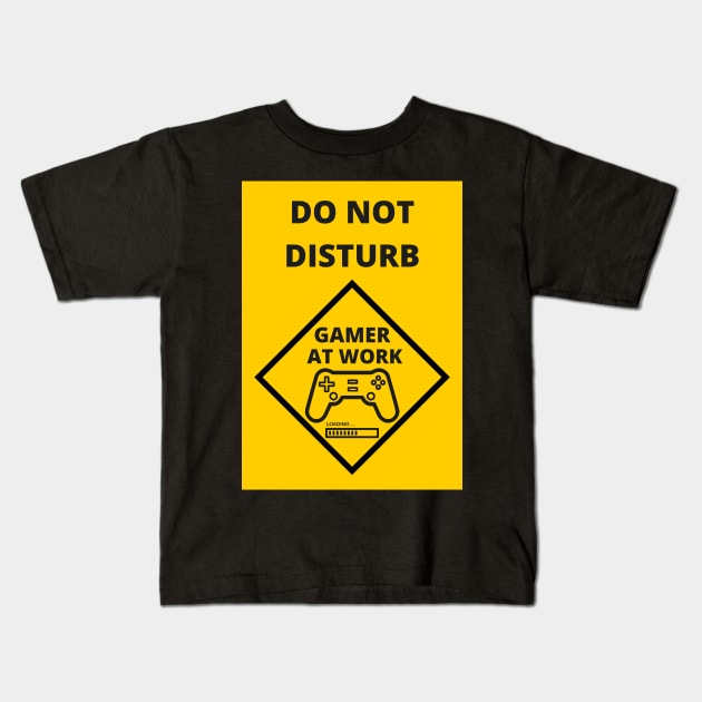 DO NOT DISTURB GAMER AT WORK Kids T-Shirt by artoriaa